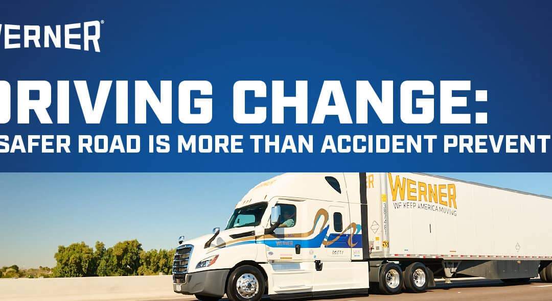 Driving Change: A Safer Road Is More Than Accident Prevention (Part 3)